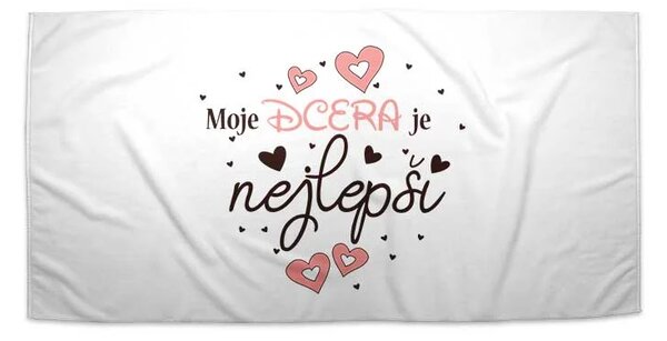 Sablio Ručník Moje dcera je nejlepší - 30x50 cm