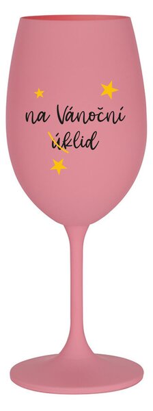 NA VÁNOČNÍ ÚKLID - růžová sklenice na víno 350 ml
