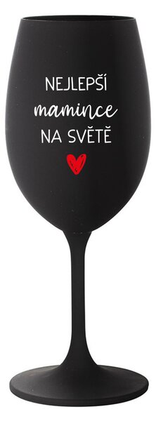 NEJLEPŠÍ MAMINCE NA SVĚTĚ - černá sklenice na víno 350 ml