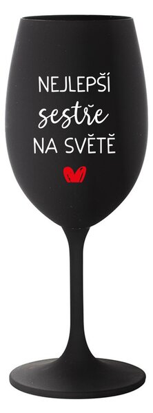 NEJLEPŠÍ SESTŘE NA SVĚTĚ - černá sklenice na víno 350 ml