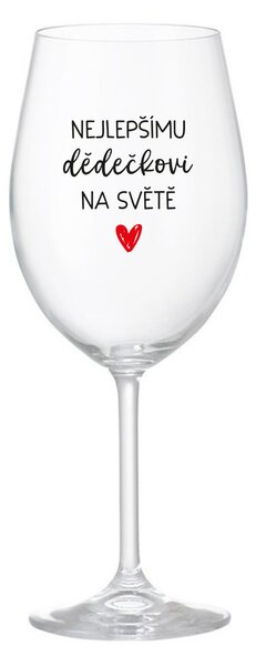 NEJLEPŠÍMU DĚDĚČKOVI NA SVĚTĚ - čirá sklenice na víno 350 ml