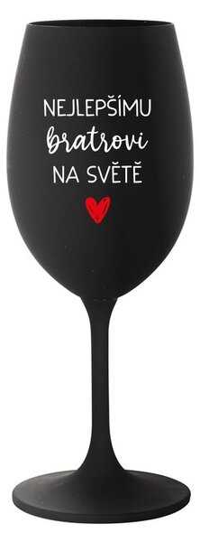 NEJLEPŠÍMU BRATROVI NA SVĚTĚ - černá sklenice na víno 350 ml