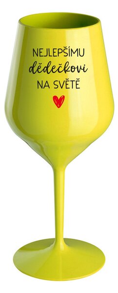 NEJLEPŠÍMU DĚDĚČKOVI NA SVĚTĚ - žlutá nerozbitná sklenice na víno 470 ml