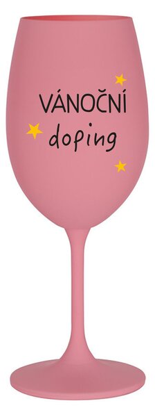 VÁNOČNÍ DOPING - růžová sklenice na víno 350 ml
