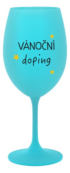 VÁNOČNÍ DOPING - tyrkysová sklenice na víno 350 ml