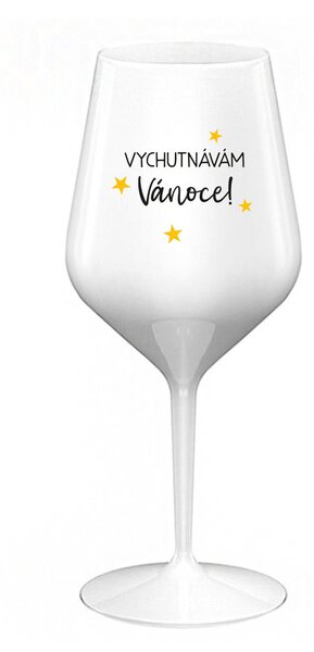 VYCHUTNÁVÁM SI VÁNOCE - bílá nerozbitná sklenice na víno 470 ml