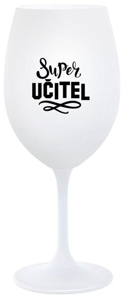 SUPER UČITEL - bílá sklenička na víno 350 ml