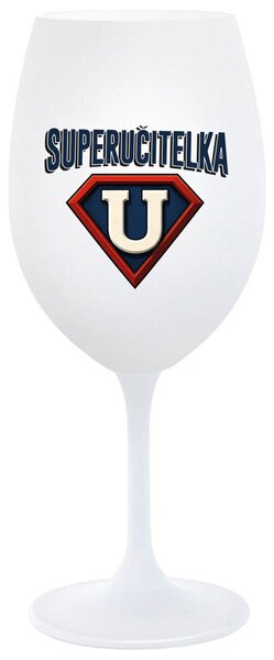 SUPERUČITELKA (ZNAK) - bílá sklenička na víno 350 ml