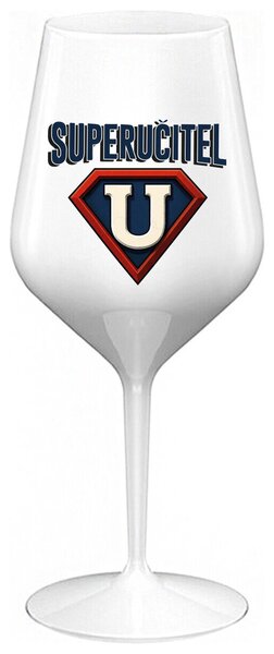 SUPERUČITEL (ZNAK) - bílá nerozbitná sklenička na víno 470 ml