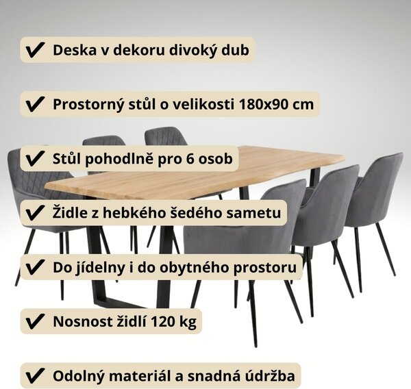 Vikio Jídelní set pro 6 osob 180x90 cm dub noha U šedá židle s područkami VJS168-6S