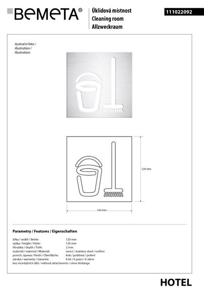 Bemeta Design Ikona - Úklidová místnost, čtverec, lesk - 111022092