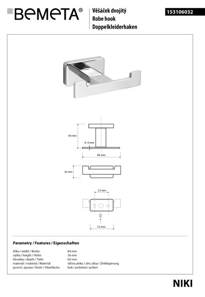 Bemeta Design NIKI: Háček, dvojitý - 153106032