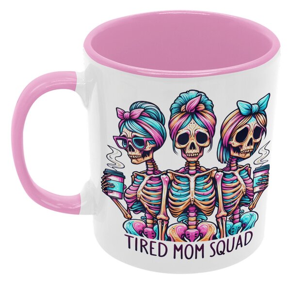 Tired Mom Squad | keramický hrnek 330ml, různé barvy - Růžová světlá