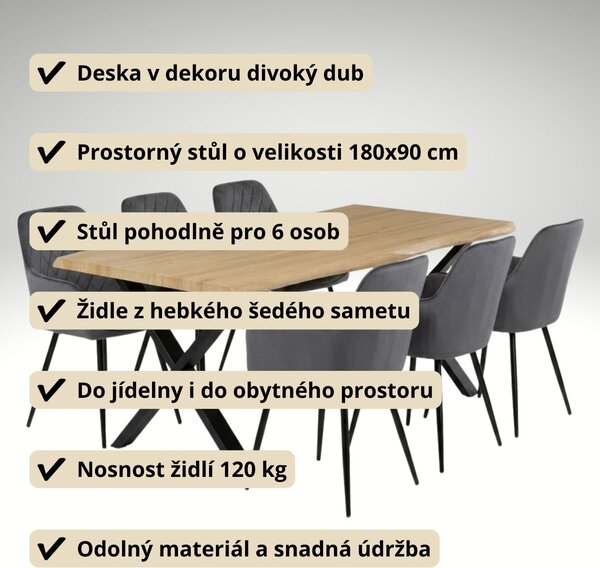 Vikio Jídelní set pro 6 osob 180x90 cm soft dub noha X šedá židle s područkami VJS228-6S
