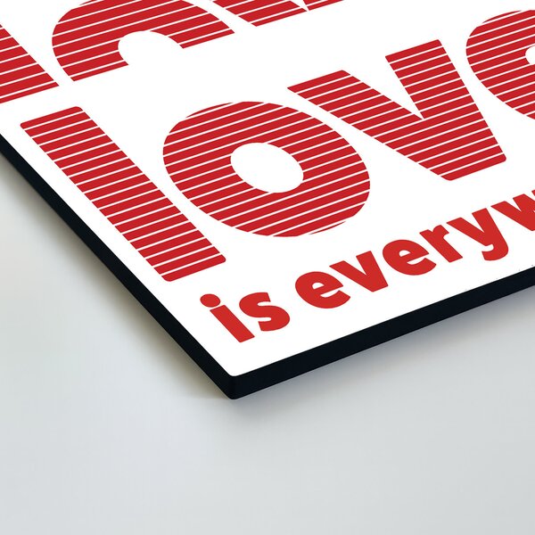 DUBLEZ | Moderní obraz s nápisem - Love is everywhere | UV tisk, Premium