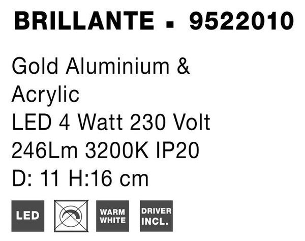 Nova Luce Stropní LED svítidlo BRILLANTE zlatý hliník a akryl 4W 3200K
