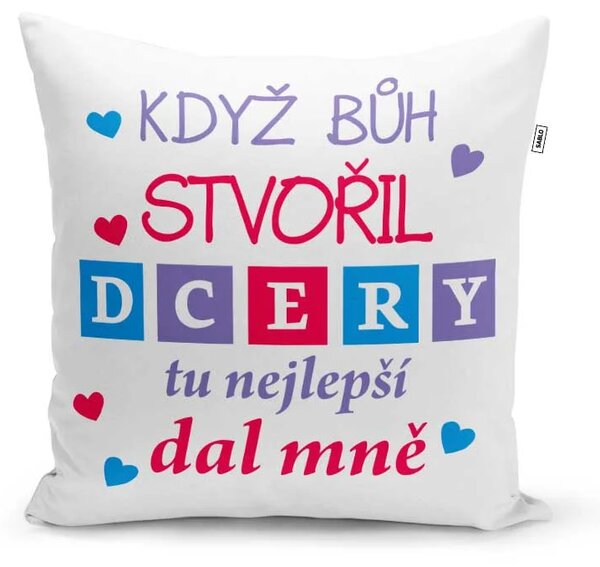 Sablio Polštář Když Bůh stvořil dcery: 40x40 cm