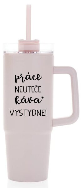 PRÁCE NEUTEČE, KÁVA VYSTYDNE! - růžový cestovní termohrnek s průhledným víčkem 900 ml