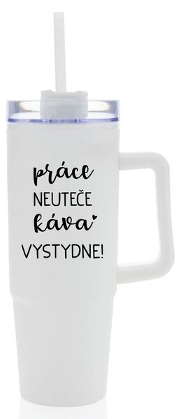 PRÁCE NEUTEČE, KÁVA VYSTYDNE! - bílý cestovní termohrnek s průhledným víčkem 900 ml
