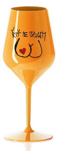ŘIŤ SE SRDCEM - oranžová nerozbitná sklenice na víno 470 ml