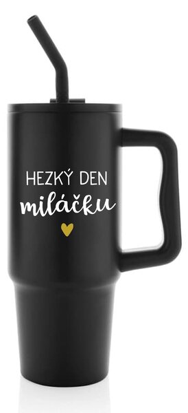 HEZKÝ DEN MILÁČKU - černý cestovní termohrnek 900 ml
