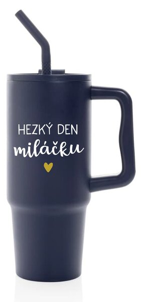 HEZKÝ DEN MILÁČKU - modrý cestovní termohrnek 900 ml