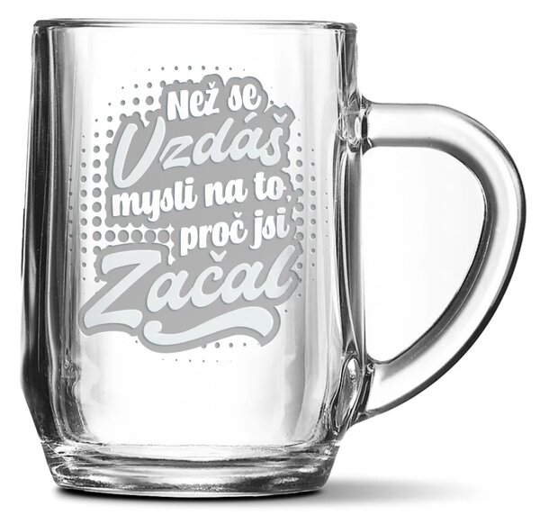 Sablio Půllitr Než se vzdáš, mysli na to, proč jsi začal: 0,5