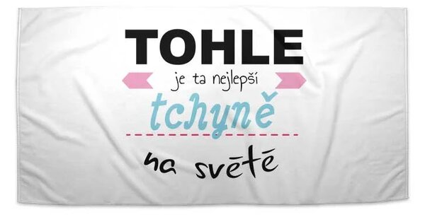 Sablio Ručník Tohle je ta nejlepší tchyně na světě - 30x50 cm