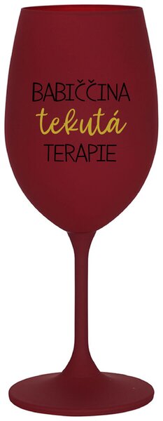 BABIČČINA TEKUTÁ TERAPIE - bordo sklenička na víno 350 ml