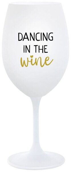 DANCING IN THE WINE - bílá vtipná sklenička na víno 350 ml