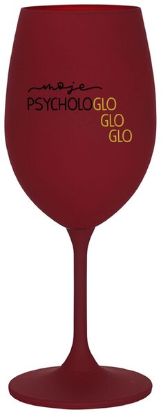 MOJE PSYCHOLOGLOGLOGLO - bordo sklenička na víno s nápisem 350 ml