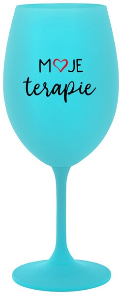 MOJE TERAPIE - tyrkysová vtipná sklenička na víno 350 ml
