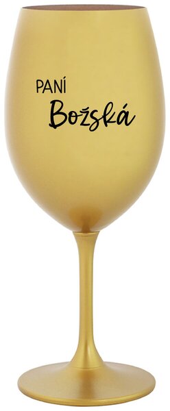 PANÍ BOŽSKÁ - zlatá sklenice na víno 350 ml