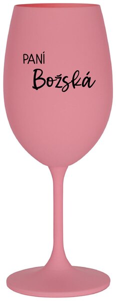 PANÍ BOŽSKÁ - růžová sklenice na víno 350 ml