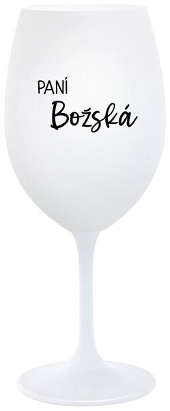 PANÍ BOŽSKÁ - bílá sklenice na víno 350 ml