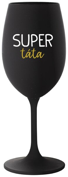 SUPER TÁTA - černá sklenice na víno 350 ml