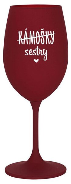 KÁMOŠKY - SESTRY - bordo sklenička na víno 350 ml