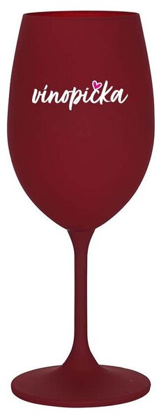VÍNOPIČKA - bordo sklenice na víno s potiskem 350 ml