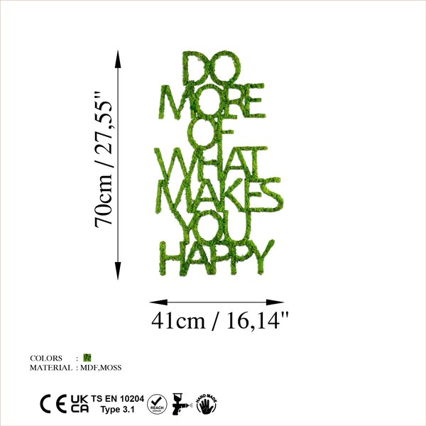 ASIR Nástěnná dekorace mechová DO MORE OF WHAT MAKES YOU HAPPY zelená