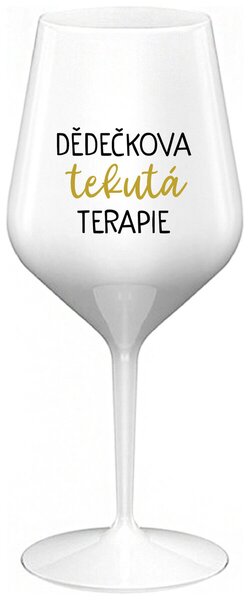 DĚDEČKOVA TEKUTÁ TERAPIE - bílá nerozbitná sklenička na víno 470 ml