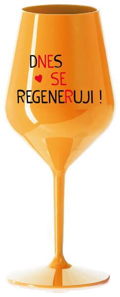 DNES SE REGENERUJI! - bílá nerozbitná sklenička na víno 470 ml