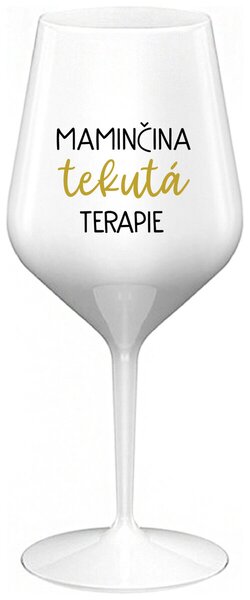 MAMINČINA TEKUTÁ TERAPIE - bílá nerozbitná sklenička na víno 470 ml