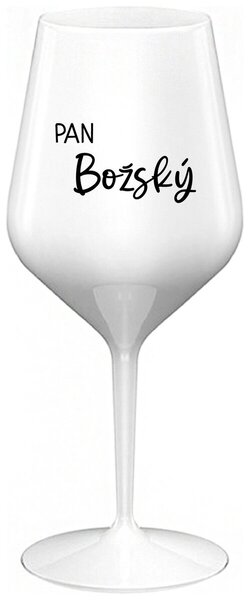 PAN BOŽSKÝ - bílá nerozbitná sklenička na víno 470 ml