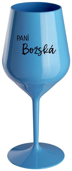PANÍ BOŽSKÁ - modrá nerozbitná sklenička na víno 470 ml