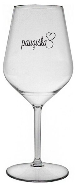 PAUZIČKA - čirá nerozbitná sklenička na víno 470 ml