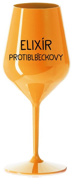 ELIXÍR PROTIBLBEČKOVÝ - oranžová nerozbitná sklenička na víno 470 ml