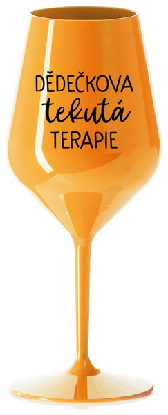 DĚDEČKOVA TEKUTÁ TERAPIE - oranžová nerozbitná sklenička na víno 470 ml