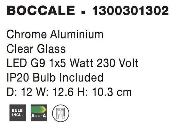 Nova Luce Nástěnné svítidlo BOCCALE chromovaný hliník čiré sklo G9 1x5W vč. žárovky