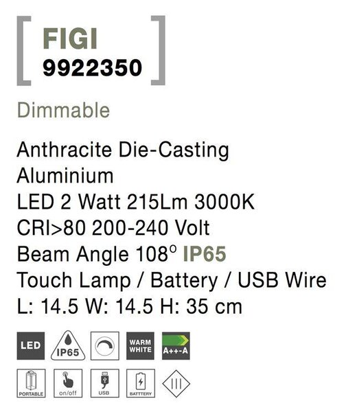 Nova Luce Venkovní stolní lampa FIGI antracitový hliník LED 2W 3000K 5V, IP65 dotykový vypínač / baterie / USB kabel / stmívatelné
