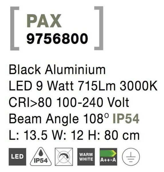 Nova Luce Venkovní moderní lampa PAX - LED 9 W, 800x120x135 mm NV 9756800